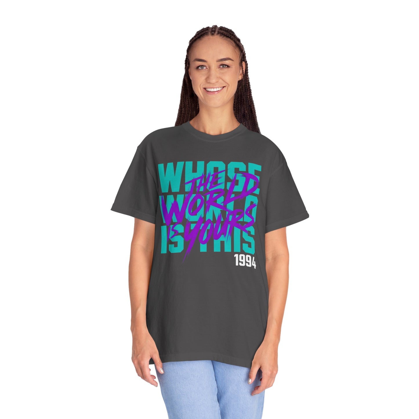 The World Is Yours Unisex Garment-Dyed T-shirt