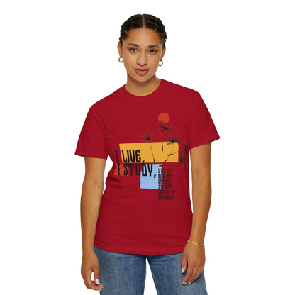 I Live I Study - Unisex Garment-Dyed T-shirt