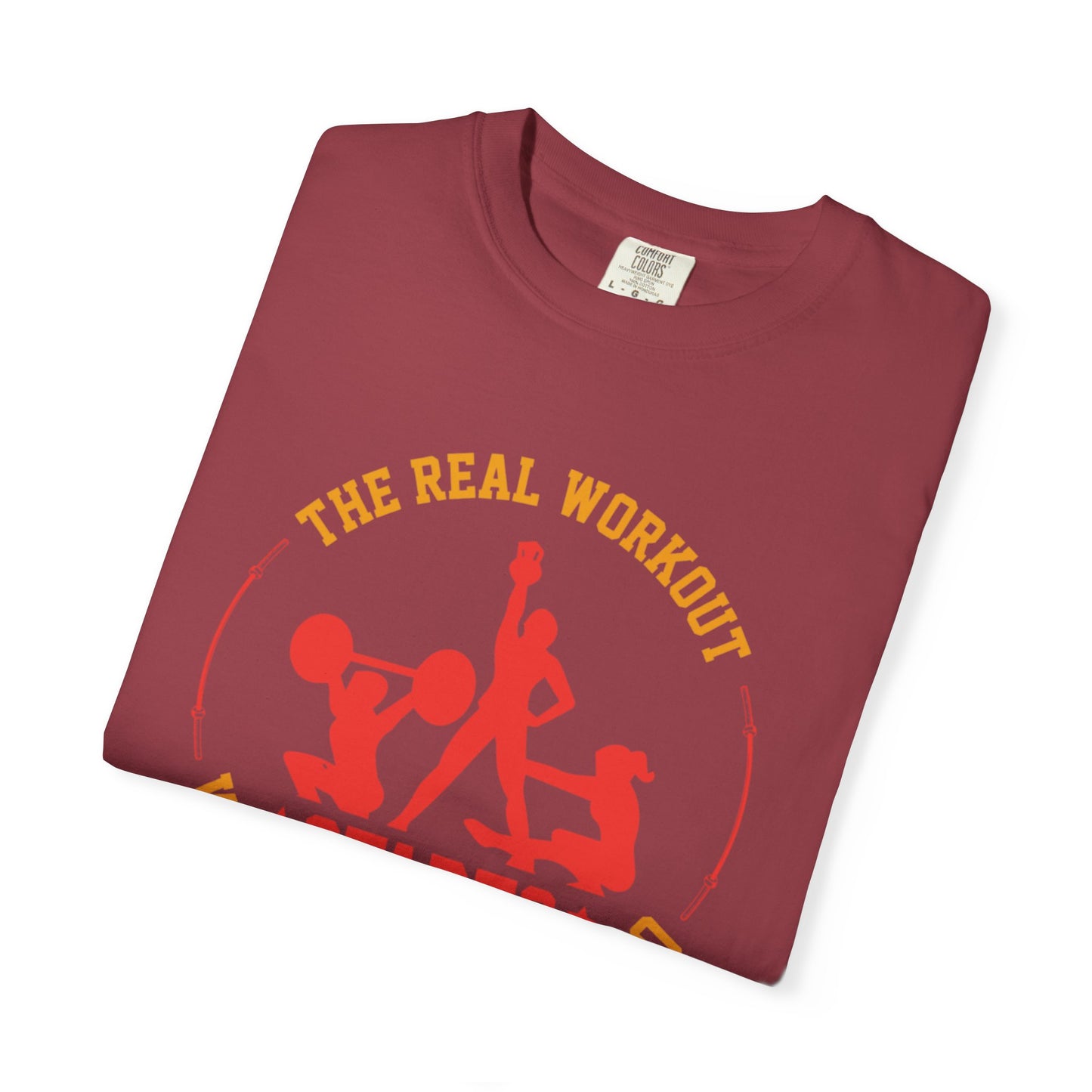 The Real Workout Starts When You Want to Stop Unisex Garment-Dyed T-shirt