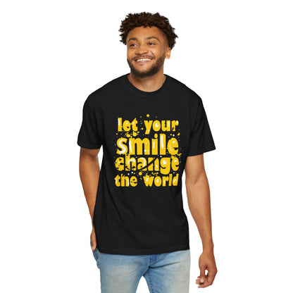 Let Your Smile Change The World Kindness Heartfelt Compliments Tee Thoughtful Gestures Love-Inspiration  Unisex Heavy Cotton T-Shirt
