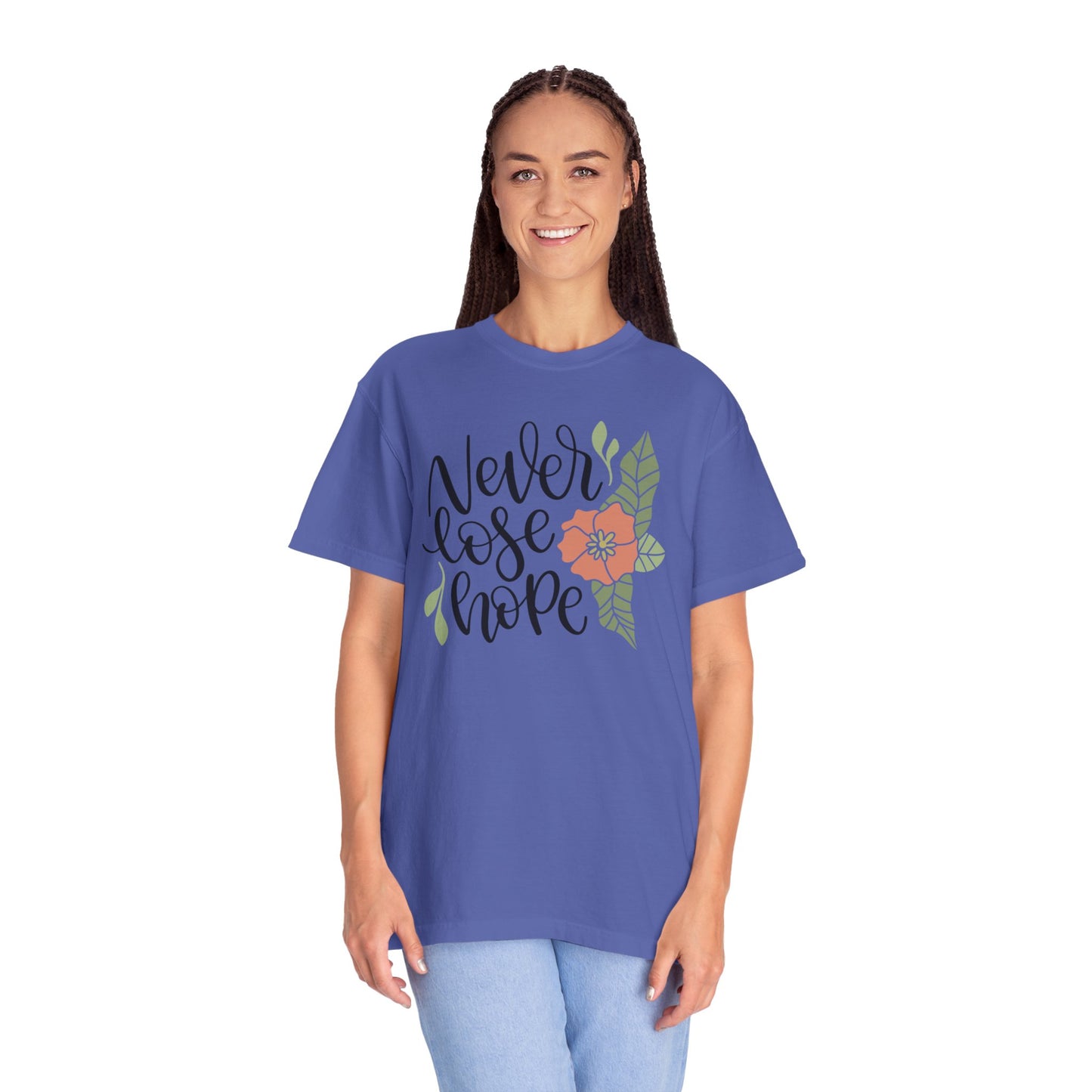 Never Lose Hope Keep Trying Determination Success Tee Hard Work Unstoppable Unisex Heavy Cotton T-Shirt