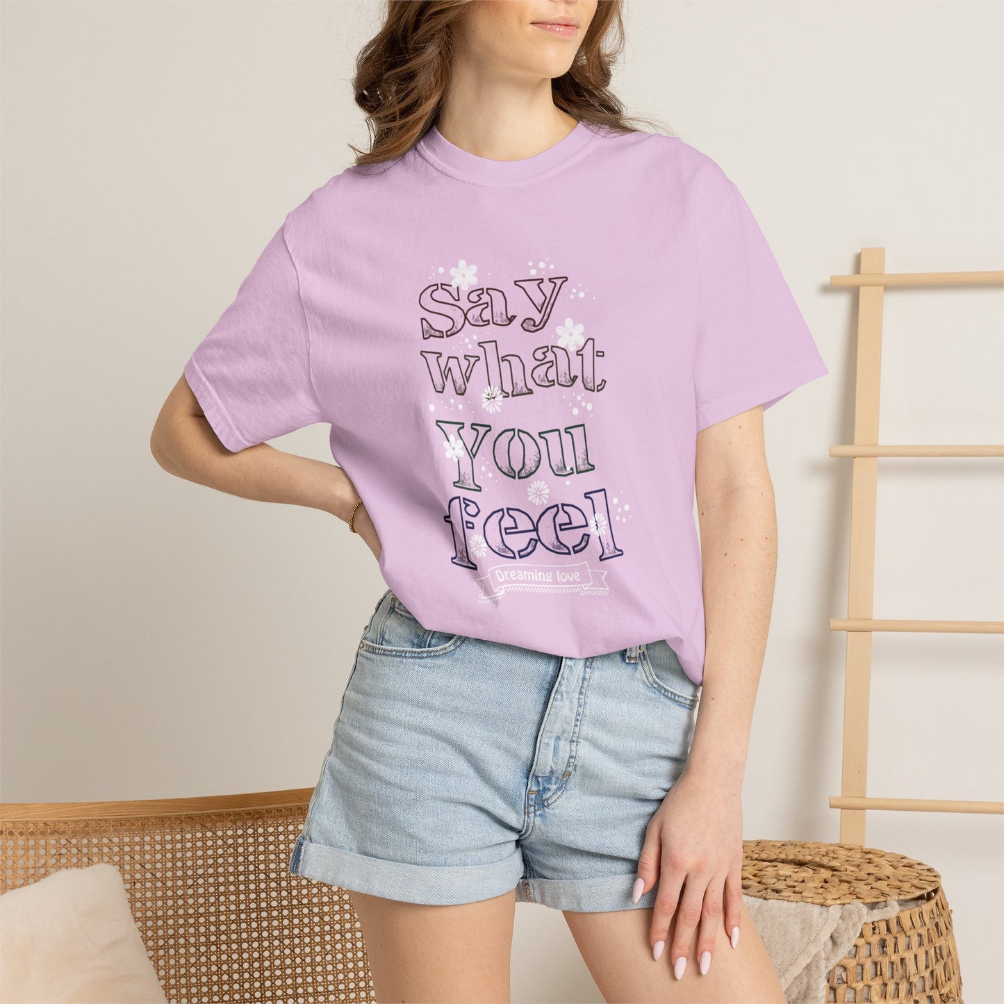 Say What You Feel Dreaming Love Trendy Tee Hug Rainbow Passion Unconditional Soulful Connection Unisex Heavy Cotton T-Shirt