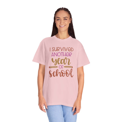 I Survived Another Year Of School Action Goal Setting Achievement Tee Self-Improvement Motivation Unisex Heavy Cotton T-Shirt