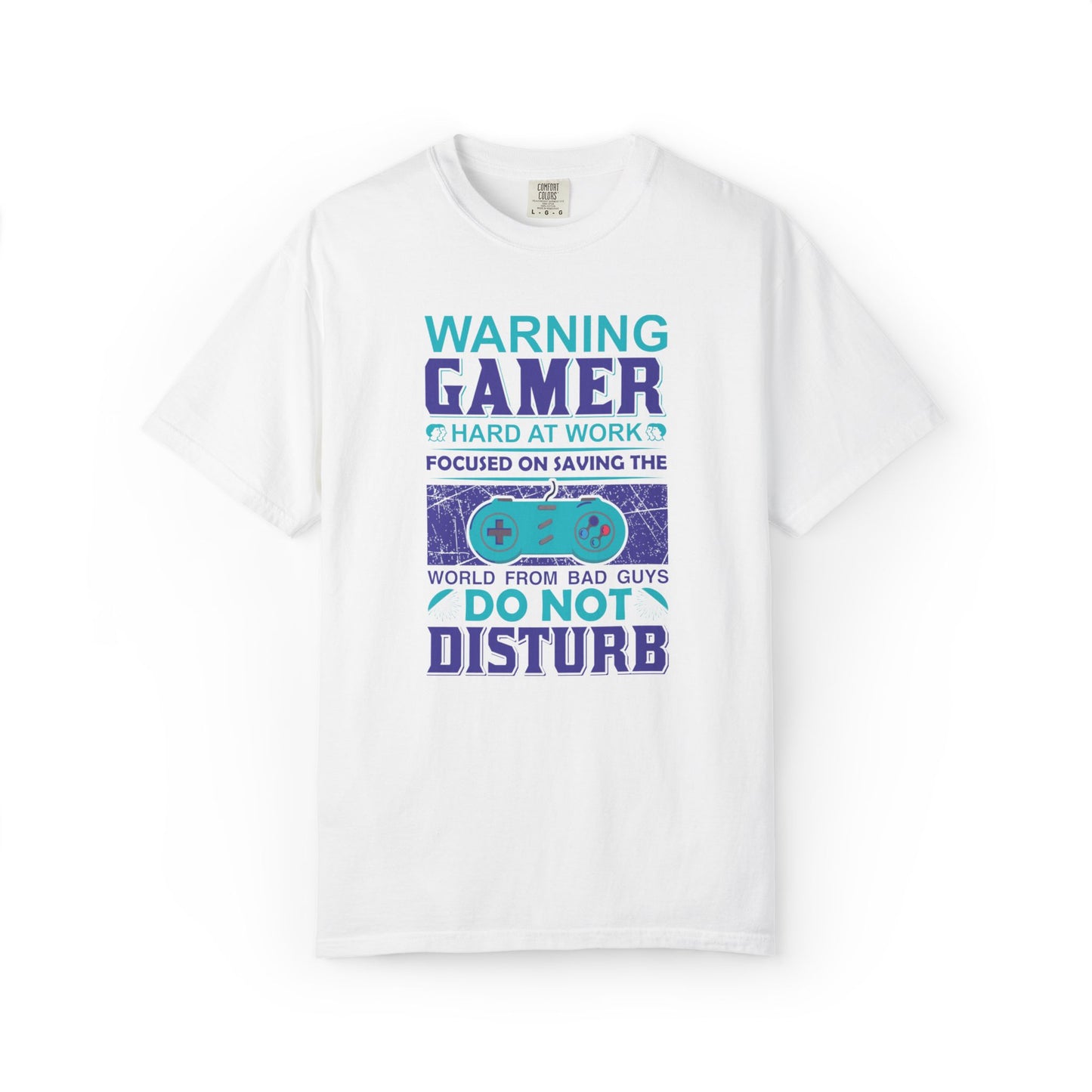 Funny Warning Gamer Do Not Disturb Digital Protector Virtual Heroism Sarcastic Battle Against Evil Unisex Heavy Cotton T-Shirt