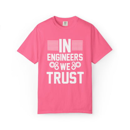In Engineers We Trust Critical Thinking Problem-Solving Sarcastic Adaptability Unisex Heavy Cotton T-Shirt