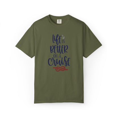 Life Is Better On A Cruise Marine Life Fishermen Seafaring Adventure Lovers Tee Shipman Unisex Heavy Cotton T-Shirt