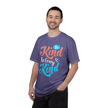 Motivational Be Kind To Every Kind Positive Affirmation Tee Heartfelt Advice Inspirational Words Unisex Heavy Cotton T-Shirt