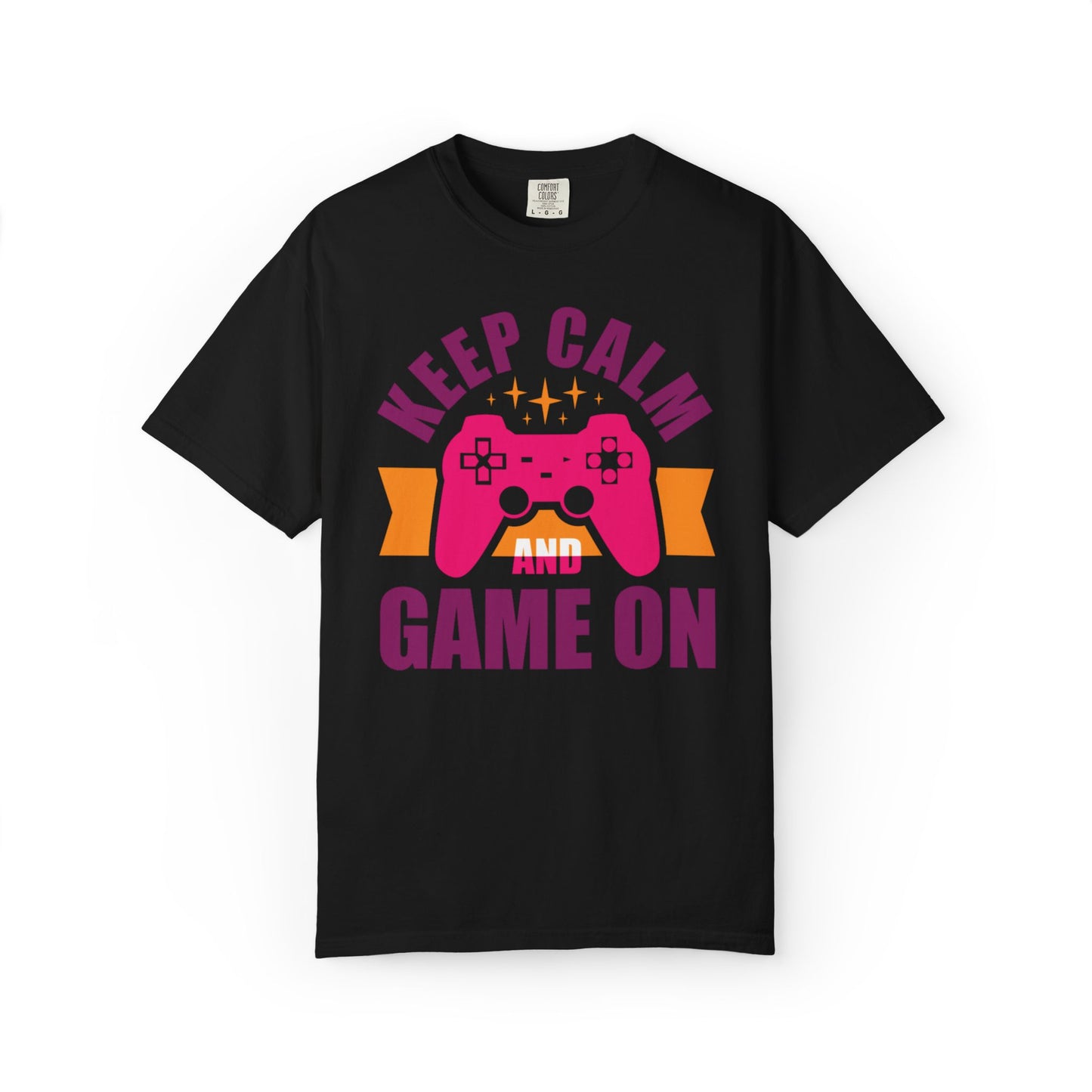 Inspirational Keep Calm And Game On Pro Gamer Skills Gaming Mindset Gaming Community Gaming Console Unisex Heavy Cotton T-Shirt