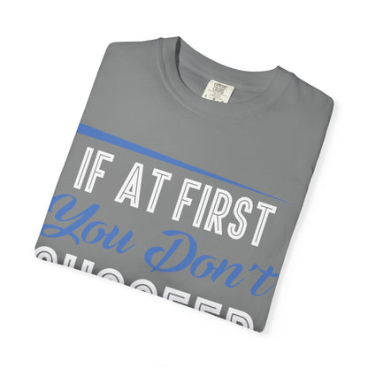 If At First You Don’t Succeed Call Dad Family Moments Fatherly Care Family Values Passion Graphic Print Style Tee Gift For Friends Family Fathers Day Birthday Celebrations Special Events Casual Wear