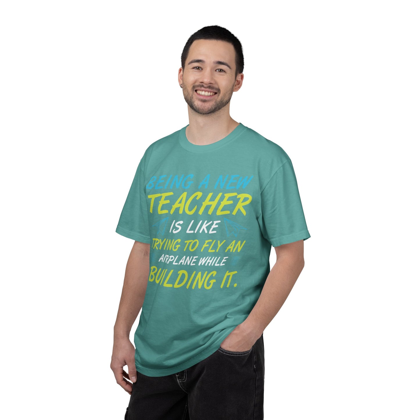 Exciting Being A New Teacher Is Like Trying To Fly An Airplane Professional Development Role Model Unisex Heavy Cotton T-Shirt