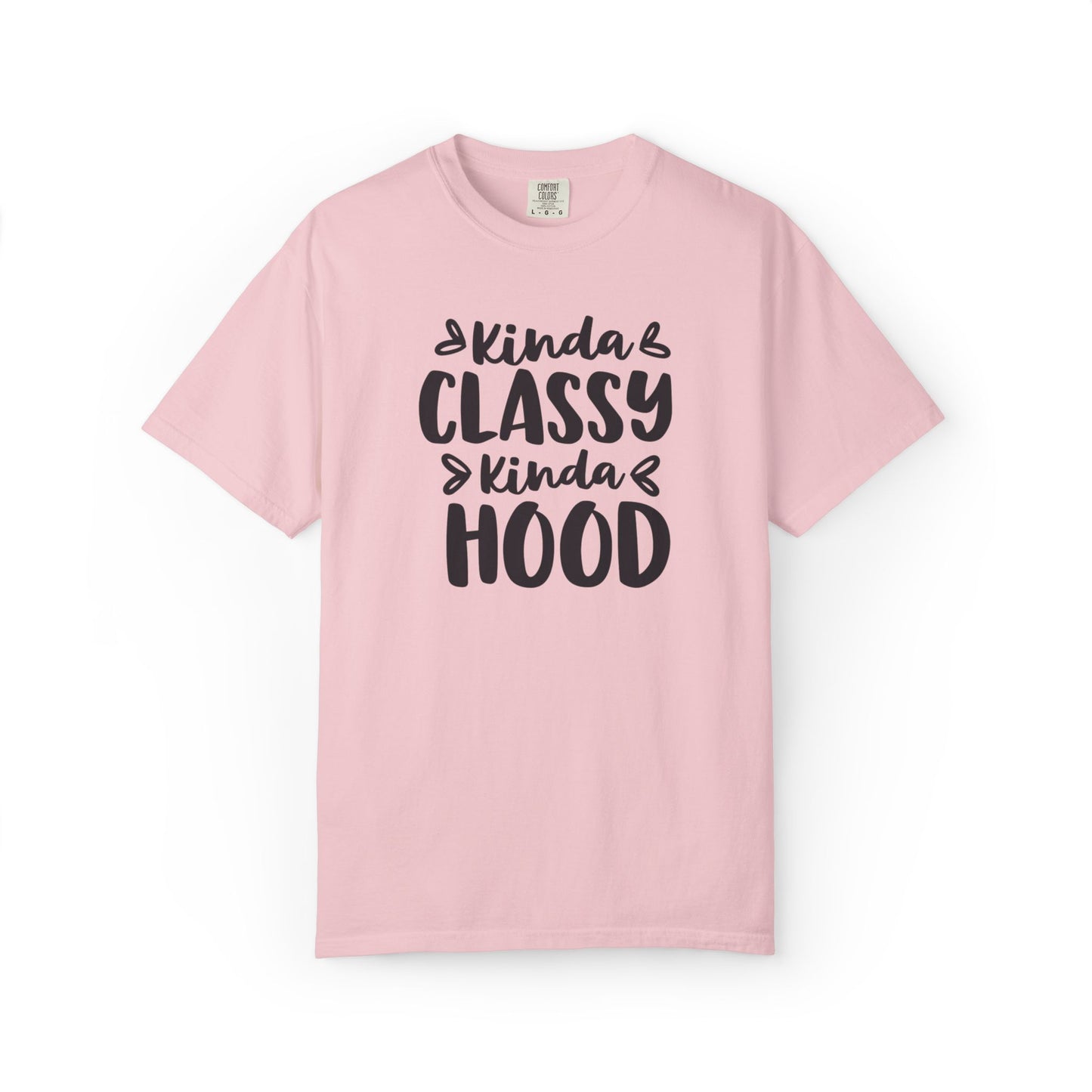 Kinda Classy Kinda Hood Street Style Tee High-Low Fashion Versatile Style Classy Attitude Unisex Heavy Cotton T-Shirt