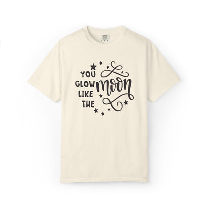 You Glow Like The Moon Inner Beauty Fashion Tee Body Positivity Wellness Forever Young Healthy lifestyle Unisex Heavy Cotton T-Shirt