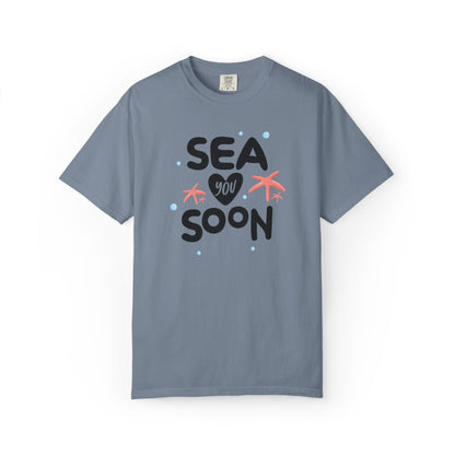 Sea You Soon Sarcastic Tee Ocean Wordplay Seaside Lover Summer Goodbye Ocean Trip Unisex Heavy Cotton T-Shirt