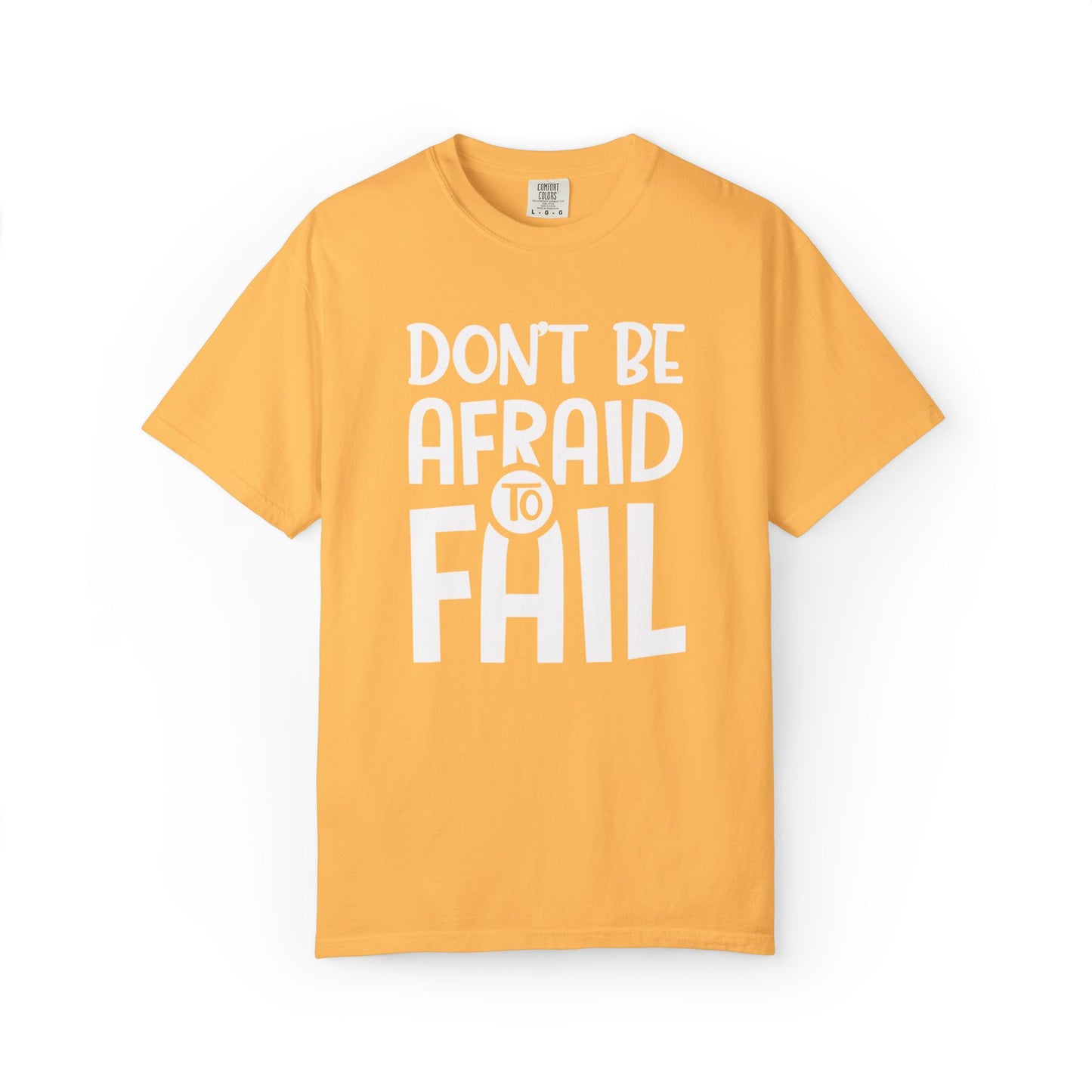 Motivational Don’t Be Afraid To Fail Hard Work Rise Above Positivity Determination Progress Dedication Unisex Heavy Cotton T-Shirt