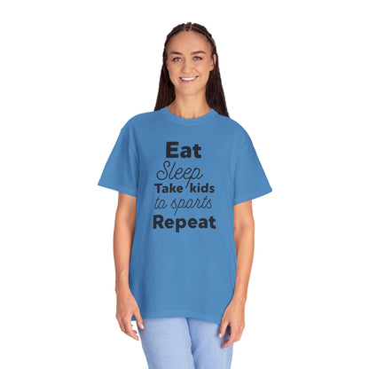 Eat Sleep Take Kids Motherhood Blessings Life Giver Mummy’s Tee Supermom Busy Schedule Duties Forever Same Routine Players Unisex Heavy Cotton T-Shirt