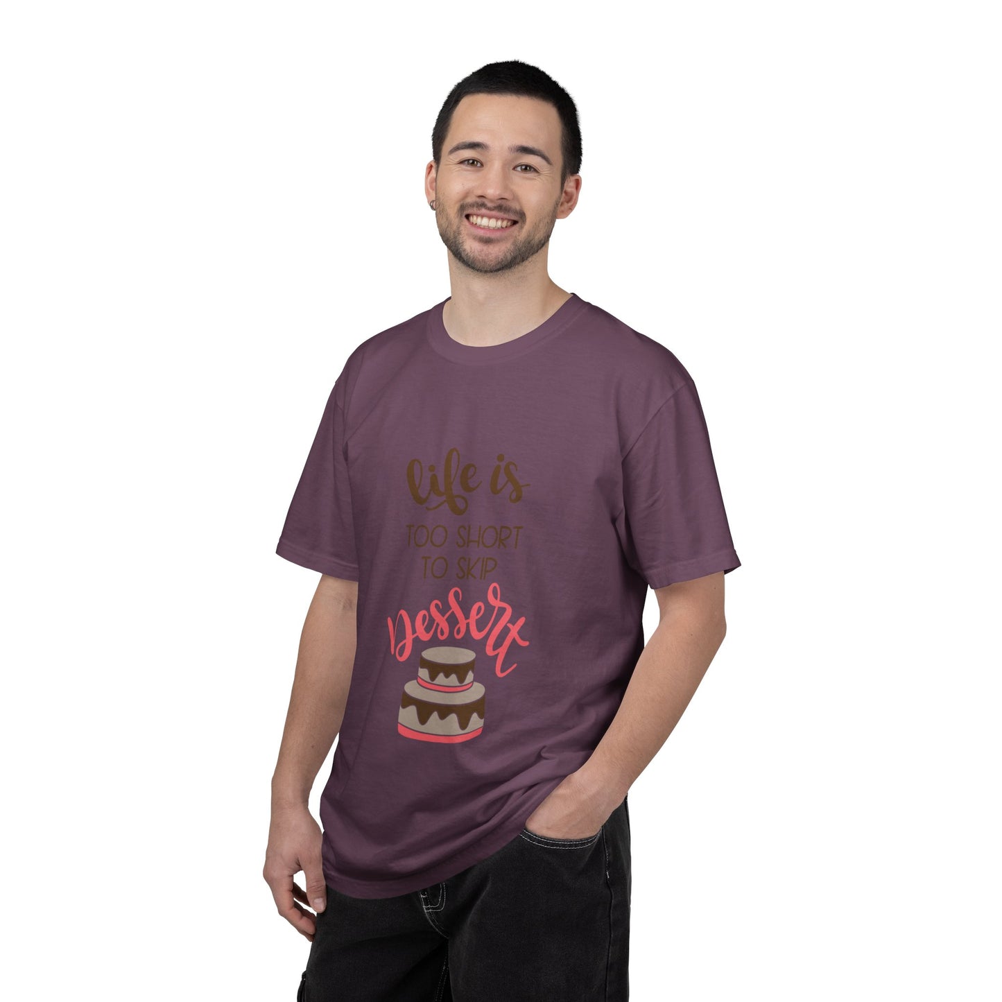 Life Is Too Short To Skip Dessert Lovers Tee Sweet Tooth Guilty Pleasure Sugar Rush Unisex Heavy Cotton T-Shirt