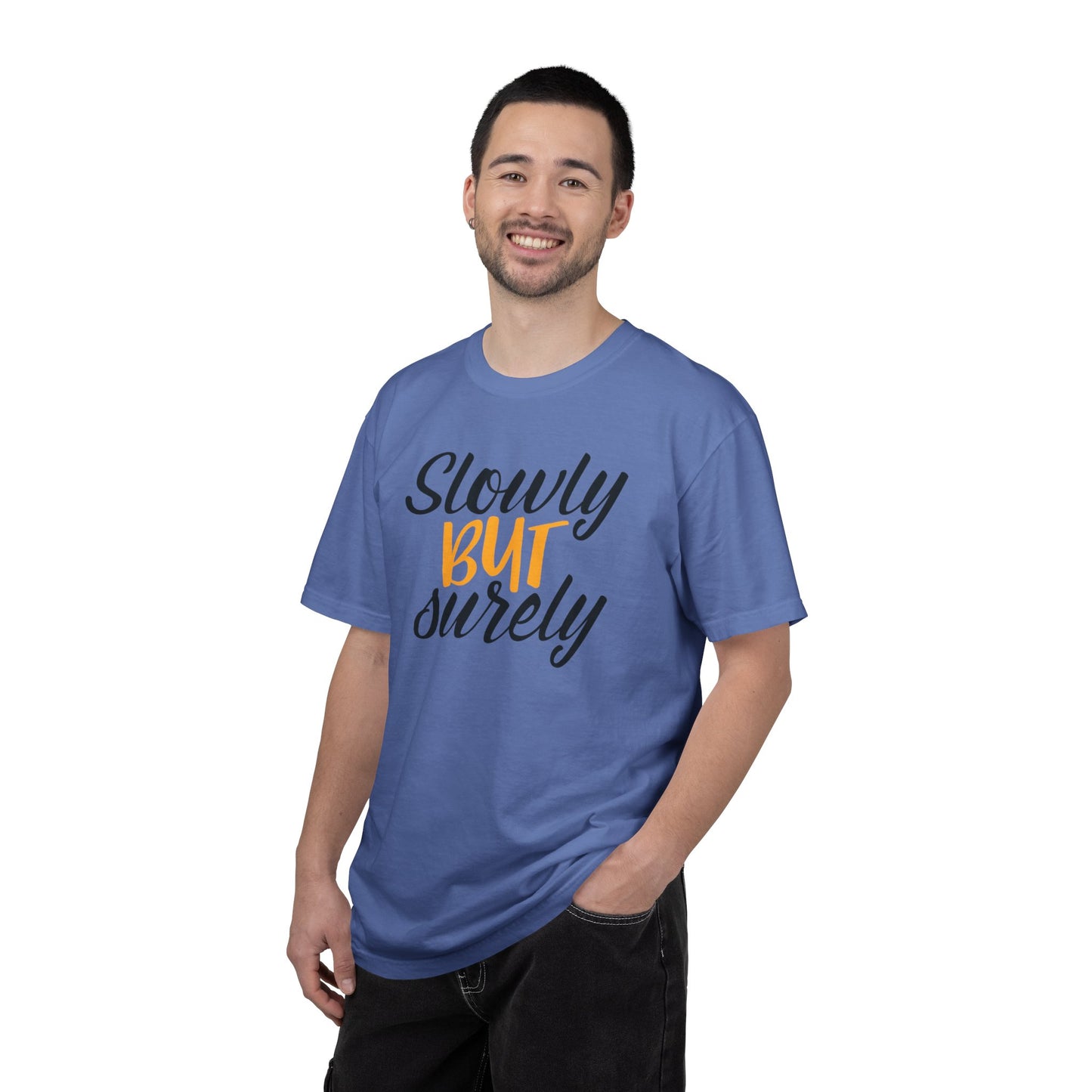 Slowly But Surely Embracing Challenges Tee Unbreakable Will Relentless Spirit Unyielding Determination Unisex Heavy Cotton T-Shirt