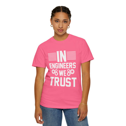 In Engineers We Trust Critical Thinking Problem-Solving Sarcastic Adaptability Unisex Heavy Cotton T-Shirt