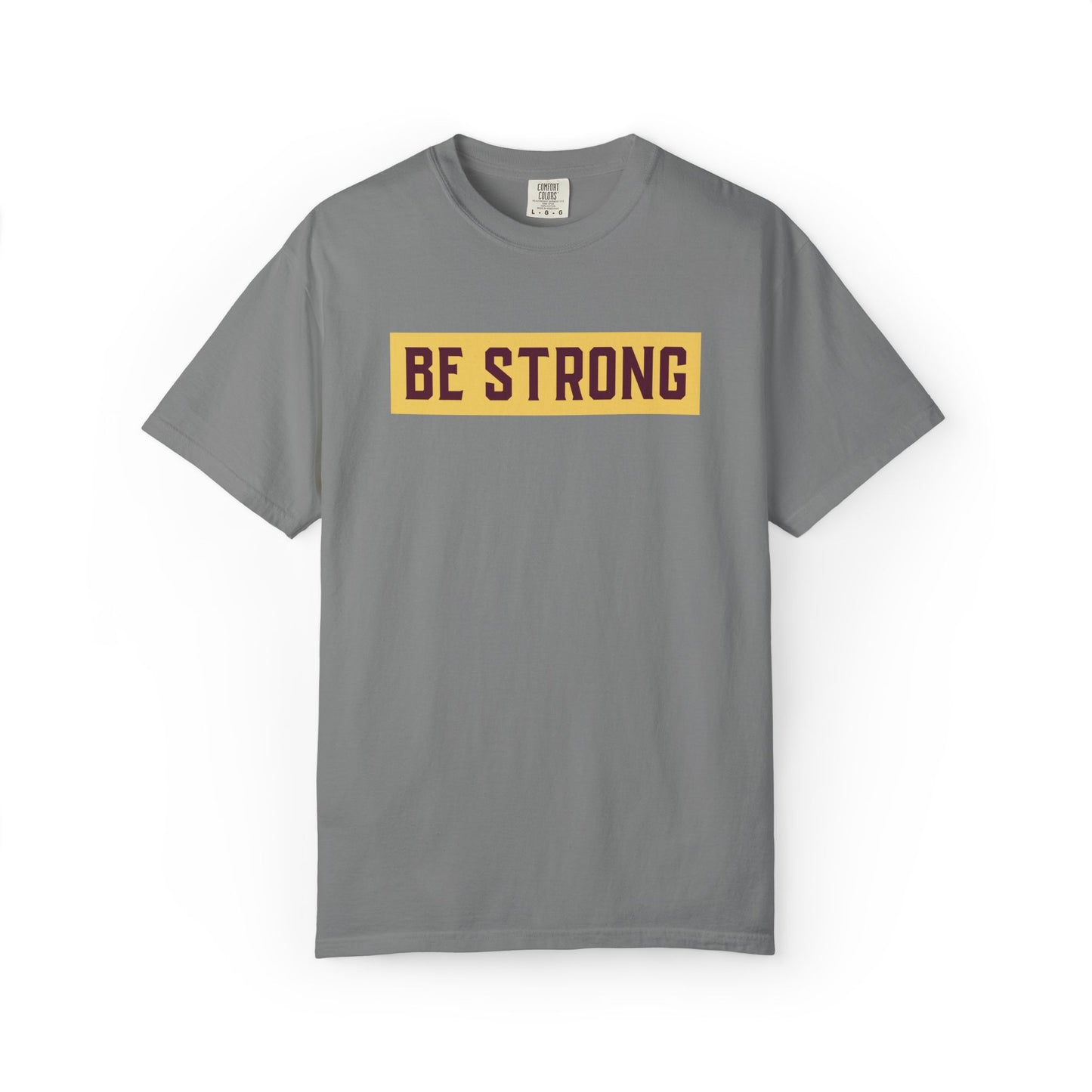 Be Strong Quotes Best Selling Unisex Heavy Cotton T-Shirt
