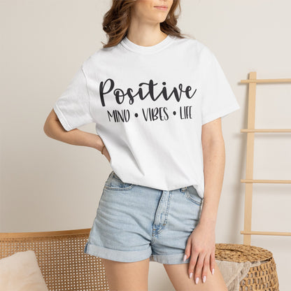Positive Mind Vibes Life Precious Moments Tee Unexpected Blessings Divine Intervention Positive Outlook Unisex Heavy Cotton T-Shirt
