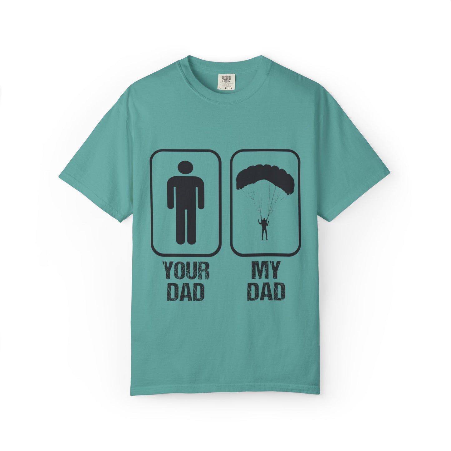 Proud Son Your Dad My Dad Thrill-Seeker Father Parenting Journey Ideal Skydiving Unisex Heavy Cotton T-Shirt