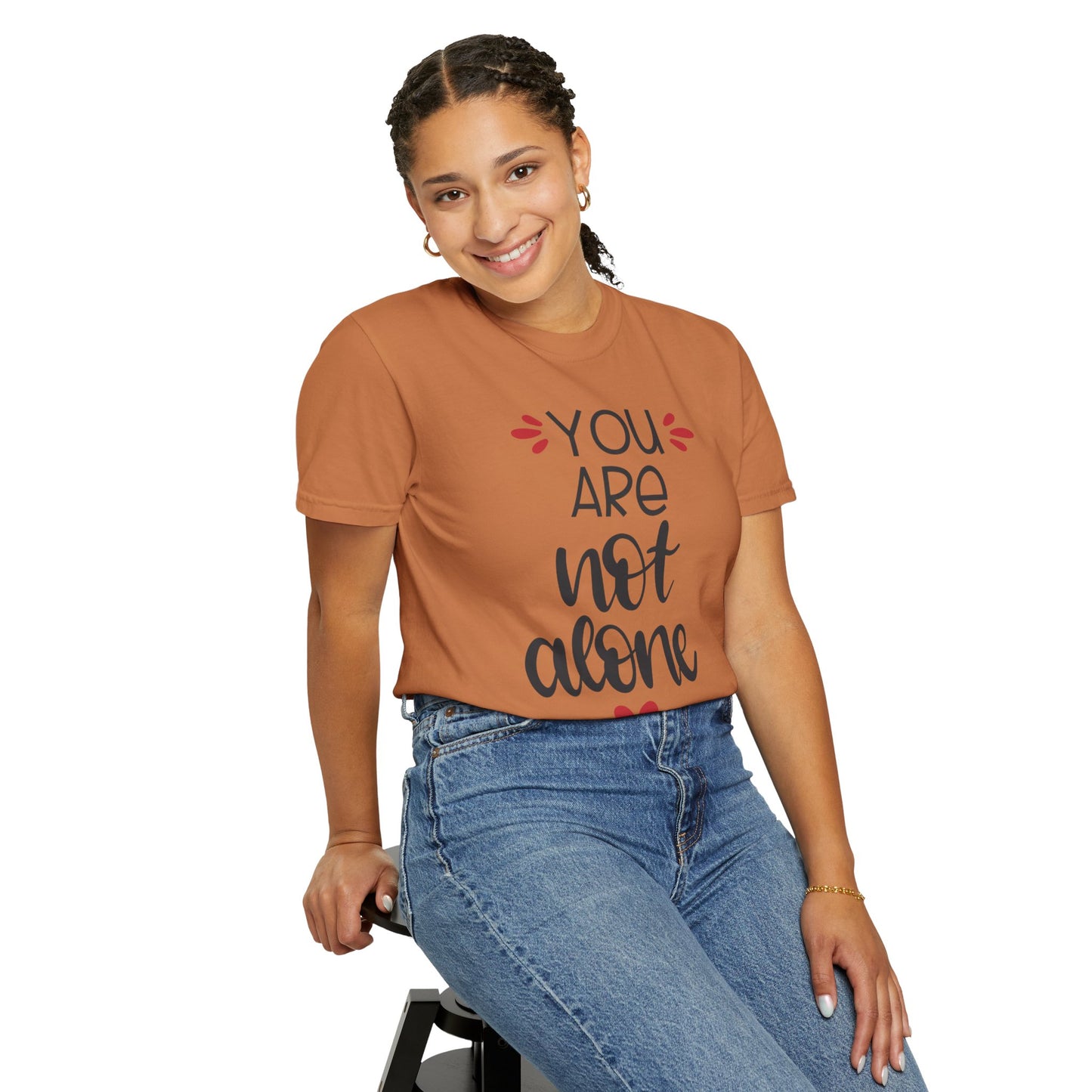 You Are Not Alone Emotional Bond Affection Lovers Tee Romantic Relationship Forever Support Unisex Heavy Cotton T-Shirt