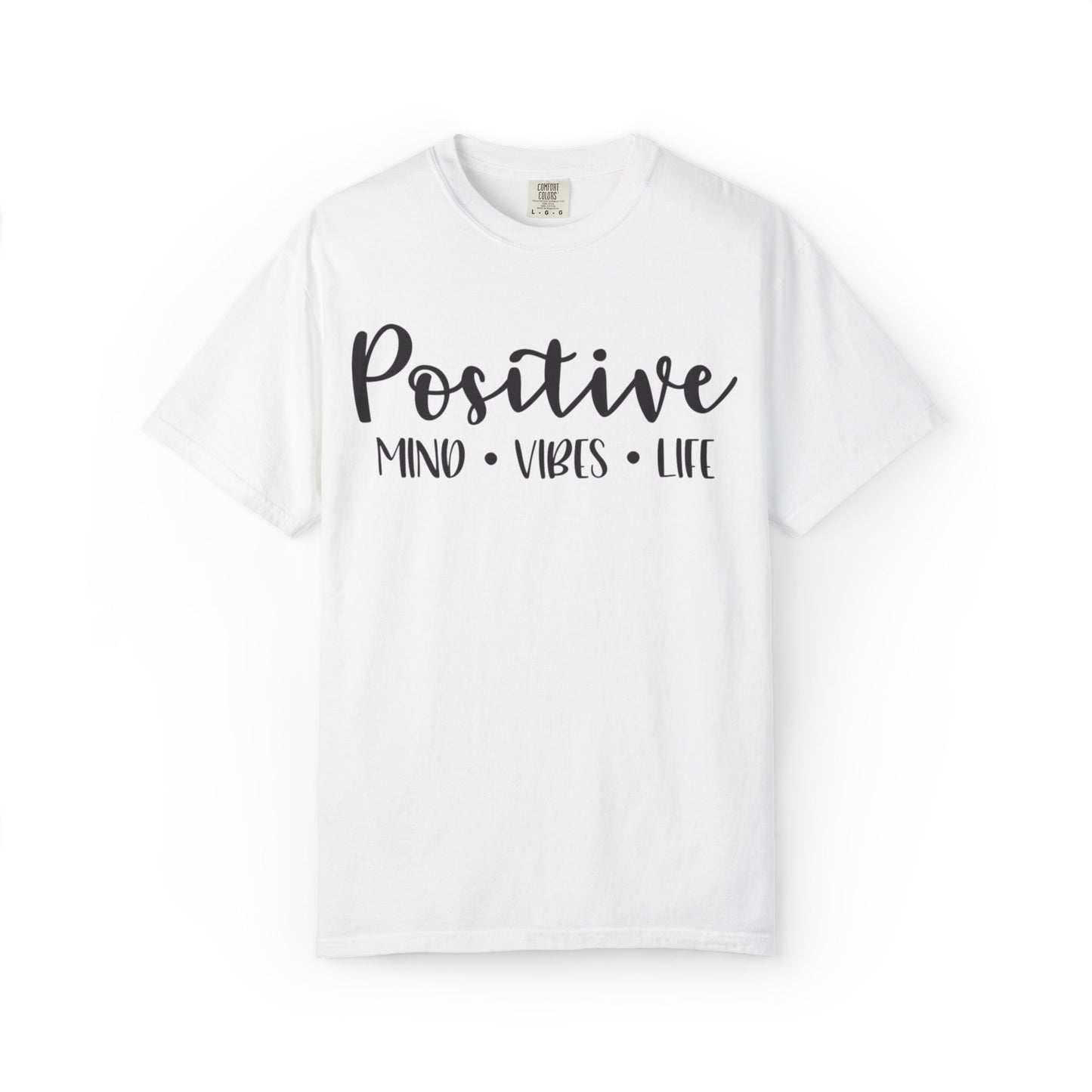 Positive Mind Vibes Life Precious Moments Tee Unexpected Blessings Divine Intervention Positive Outlook Unisex Heavy Cotton T-Shirt