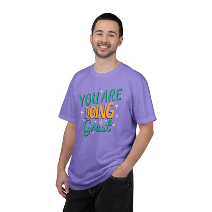 You Are Doing Great Trendy Tee Motivational Daily Reminder Supportive Dedication Positivity Keep It Up Unisex Heavy Cotton T-Shirt