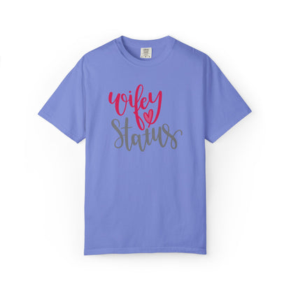 Wifey Status Loyal Tee Fun-loving Elegant Captivating Graceful Amazing Unisex Heavy Cotton T-Shirt