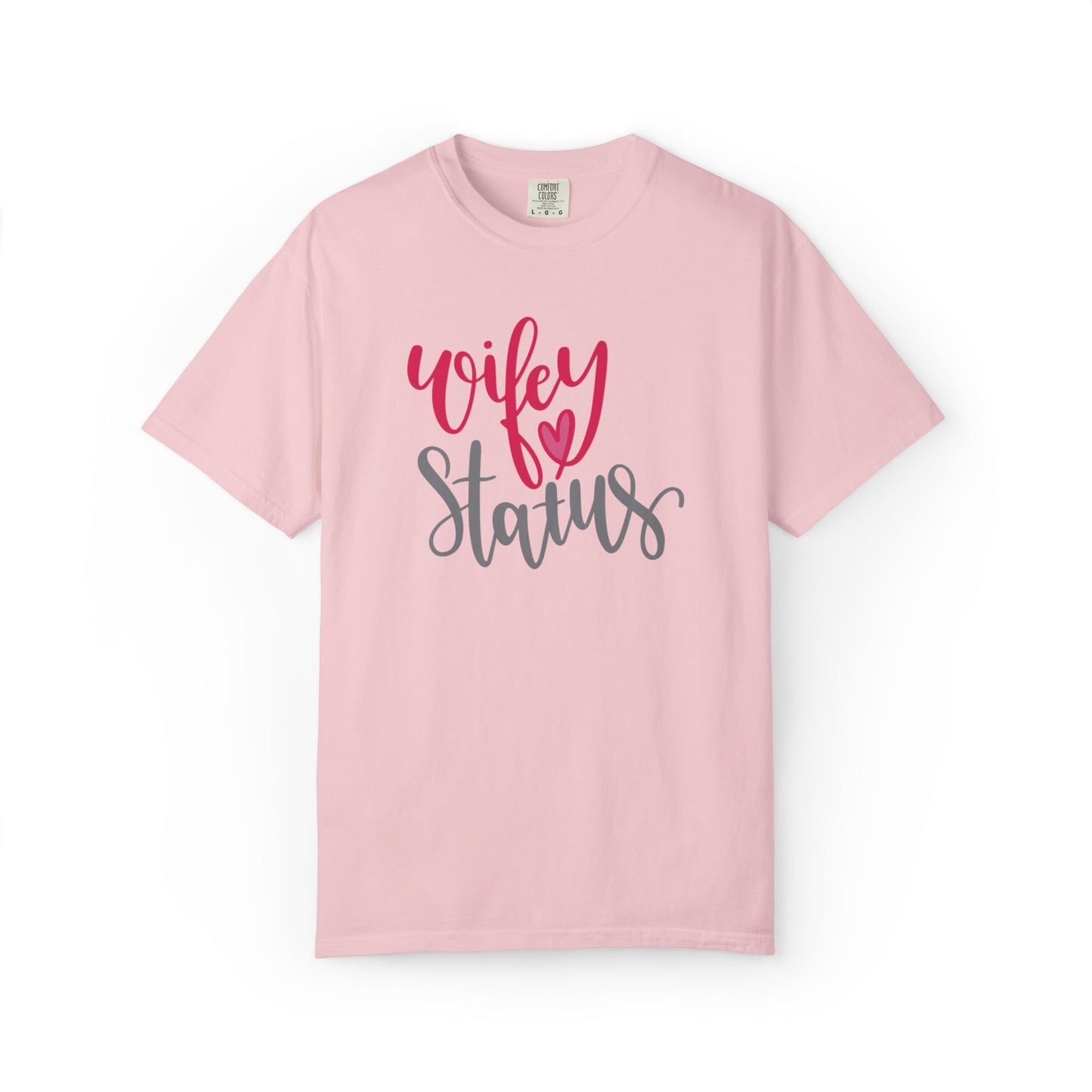Wifey Status Loyal Tee Fun-loving Elegant Captivating Graceful Amazing Unisex Heavy Cotton T-Shirt