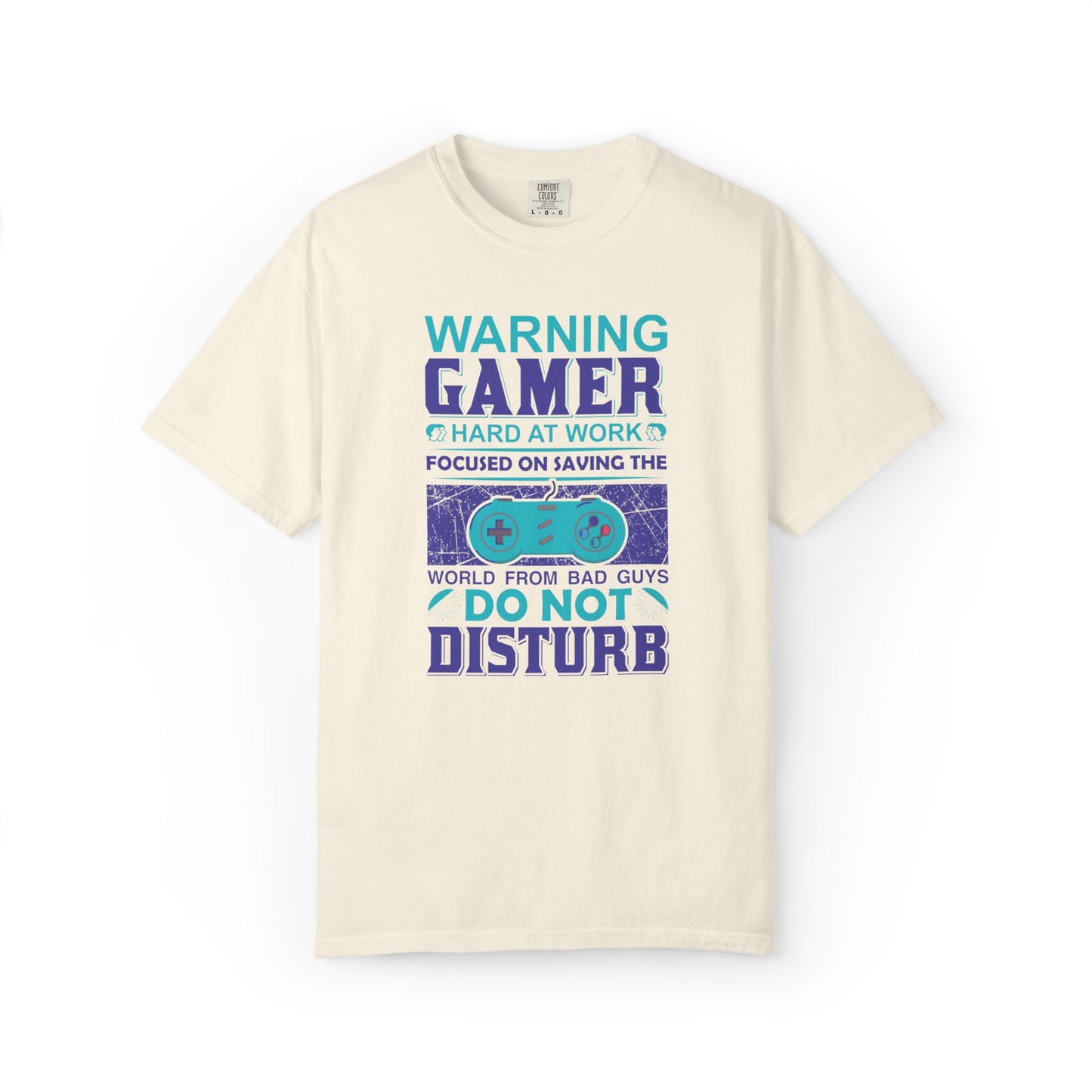 Funny Warning Gamer Do Not Disturb Digital Protector Virtual Heroism Sarcastic Battle Against Evil Unisex Heavy Cotton T-Shirt