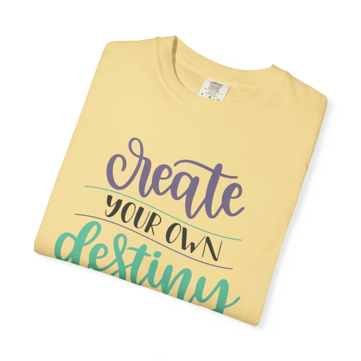 Create Your Destiny Embracing Challenges Tee Unbreakable Will Relentless Spirit Unyielding Determination Unisex Heavy Cotton T-Shirt