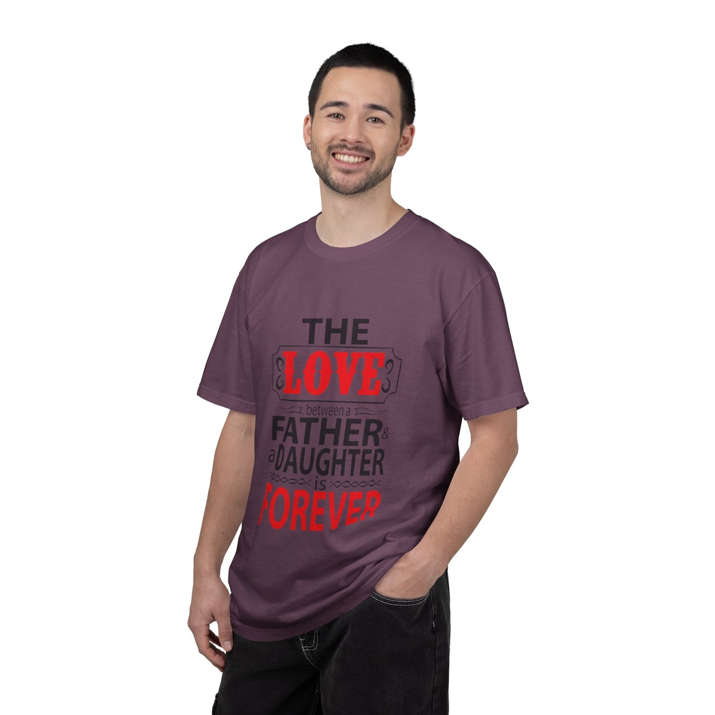 The Between A Father Daughter Is Forever Fatherhood Father’s Pride Trendy Tee Dad Life Daddy Diaries Kindness Children Unisex Heavy Cotton T-Shirt