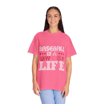 Funny Baseball Is A Way Of Life Sarcastic Deep Love Happiness Passion Baseball lovers Sports Preference Unisex Heavy Cotton T-Shirt