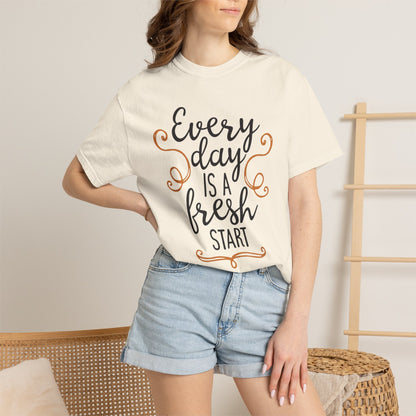 Every Day Is A Fresh Day Positivity Optimism Trendy Tee Mindset Gratitude Empathy Unisex Heavy Cotton T-Shirt