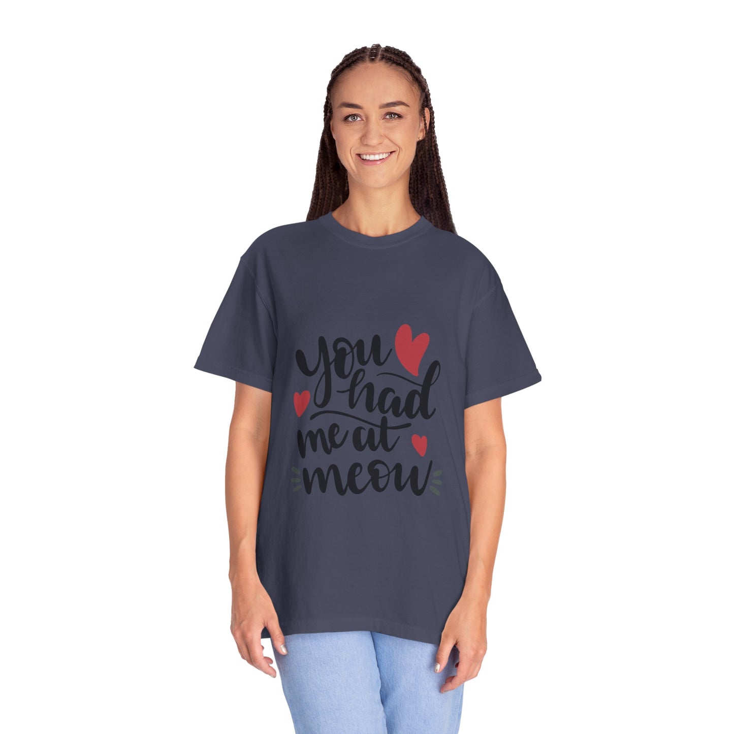 You Had Me At Meow Cats Elegance Tee Unique Furry Charms Quirks And Charisma Unisex Heavy Cotton T-Shirt