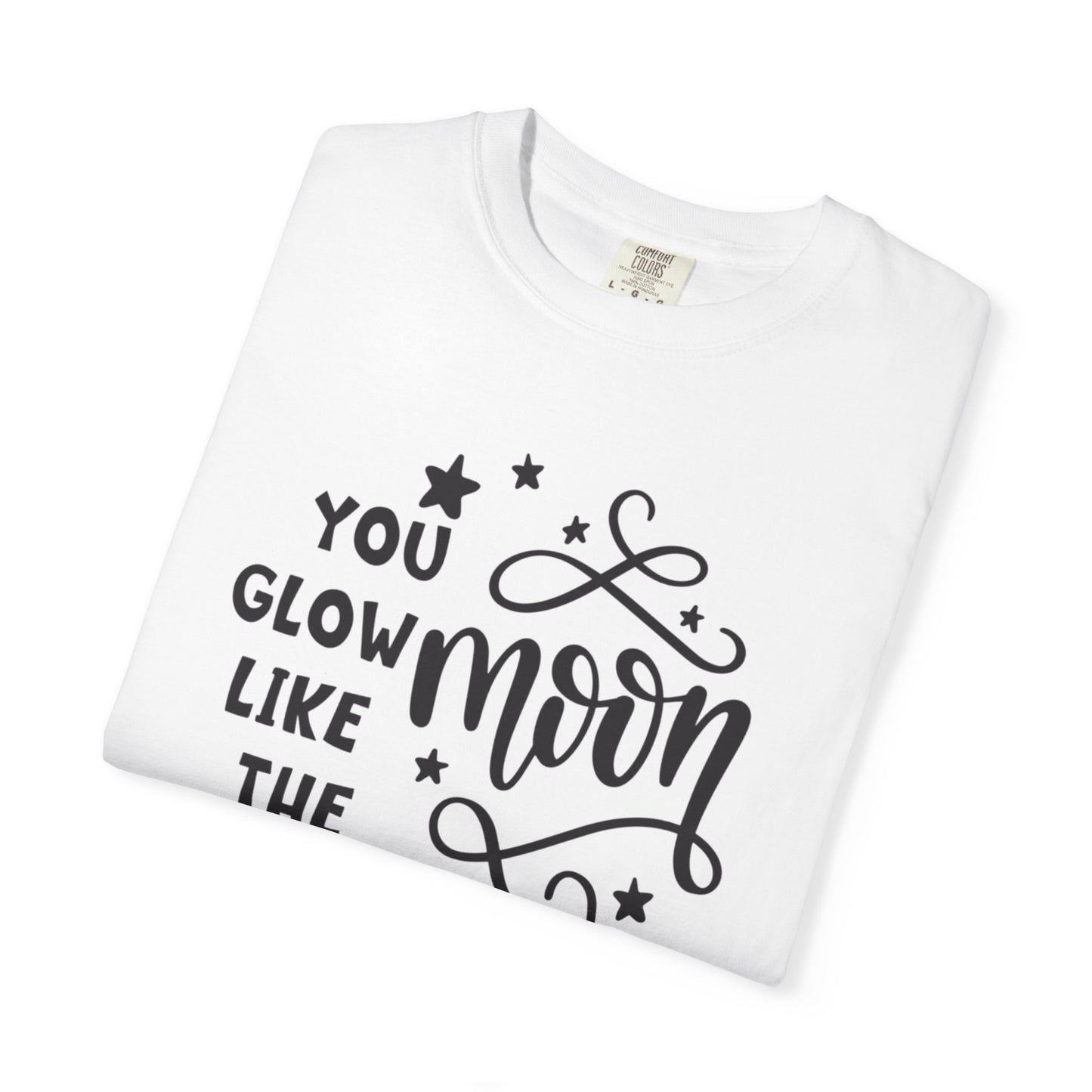 You Glow Like The Moon Inner Beauty Fashion Tee Body Positivity Wellness Forever Young Healthy lifestyle Unisex Heavy Cotton T-Shirt