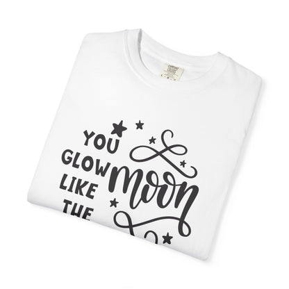 You Glow Like The Moon Inner Beauty Fashion Tee Body Positivity Wellness Forever Young Healthy lifestyle Unisex Heavy Cotton T-Shirt
