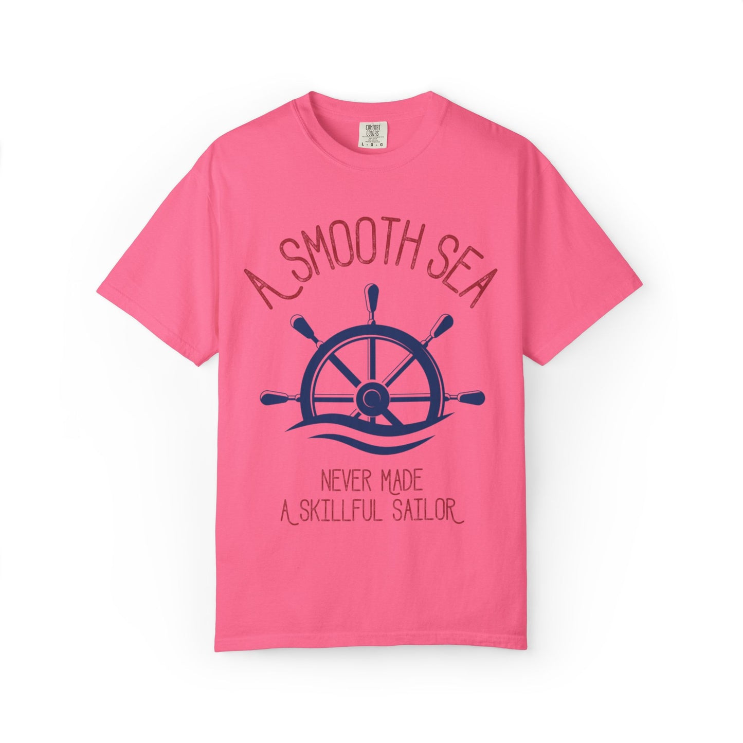 A Smooth Sea Marine Life Fishermen Seafaring Adventure Lovers Tee Shipman Unisex Heavy Cotton T-Shirt