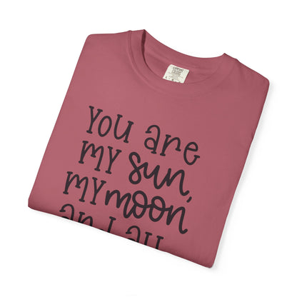 You Are My Sun My Moon And All My Stars Lovers Tee Hug Rainbow Passion Unconditional Soulful Connection Unisex Heavy Cotton T-Shirt