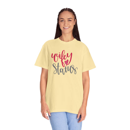 Wifey Status Loyal Tee Fun-loving Elegant Captivating Graceful Amazing Unisex Heavy Cotton T-Shirt
