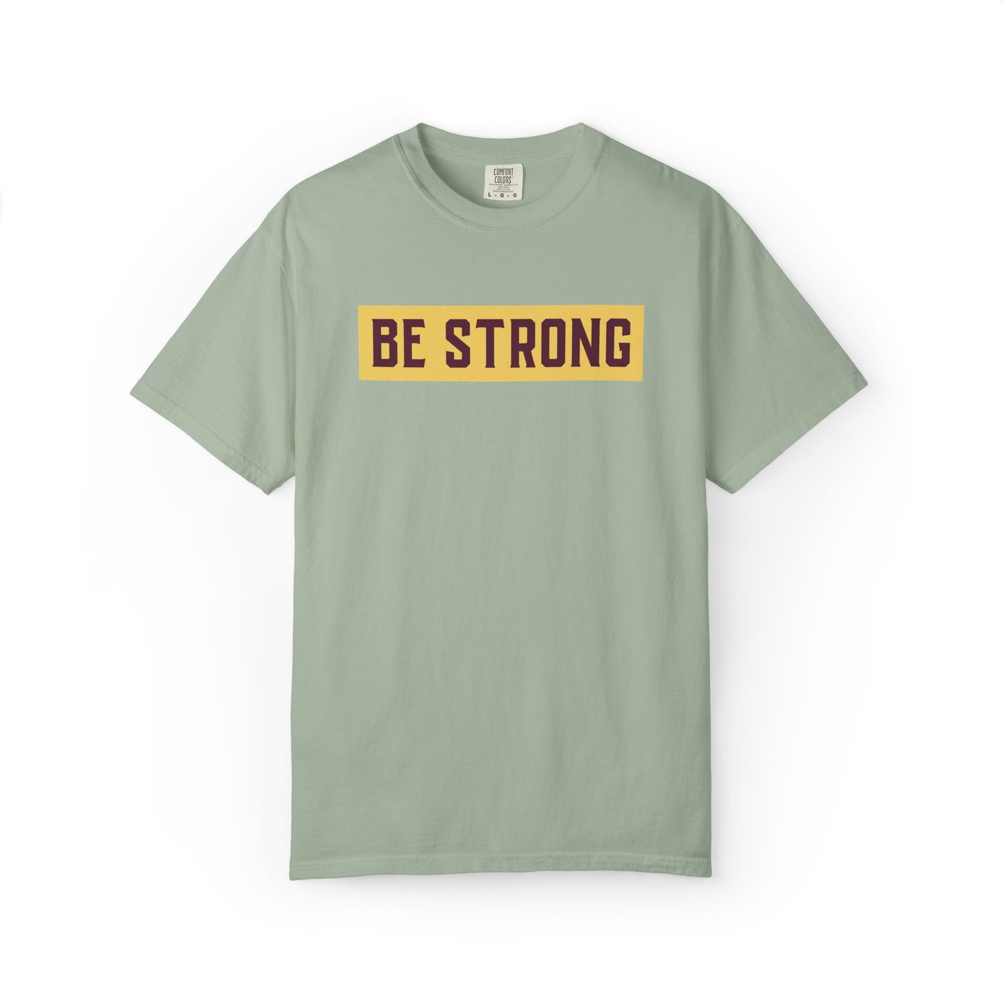 Be Strong Quotes Best Selling Unisex Heavy Cotton T-Shirt
