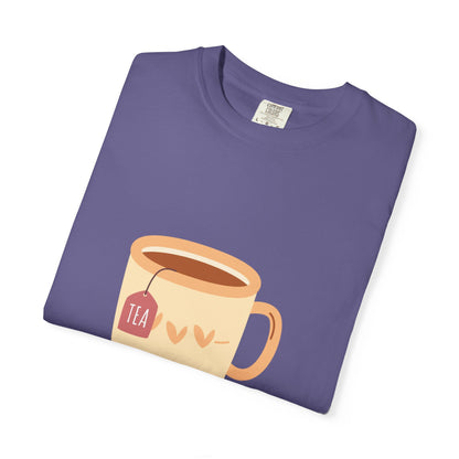 Be as Strong as Your Tea - Unisex Garment-Dyed T-shirt