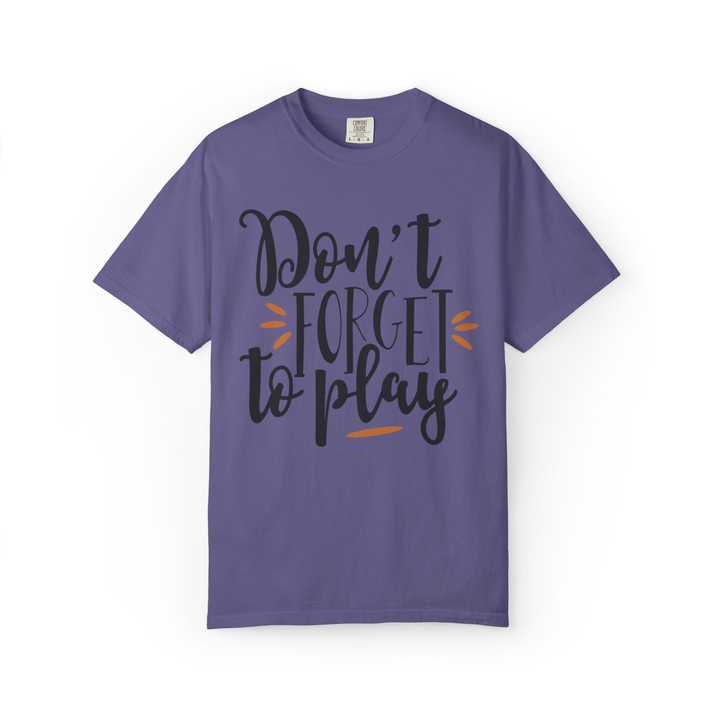 Don’t Forget To Play Warriors Tee Non-Stop Playing Gaming Obsession Unisex Heavy Cotton T-Shirt