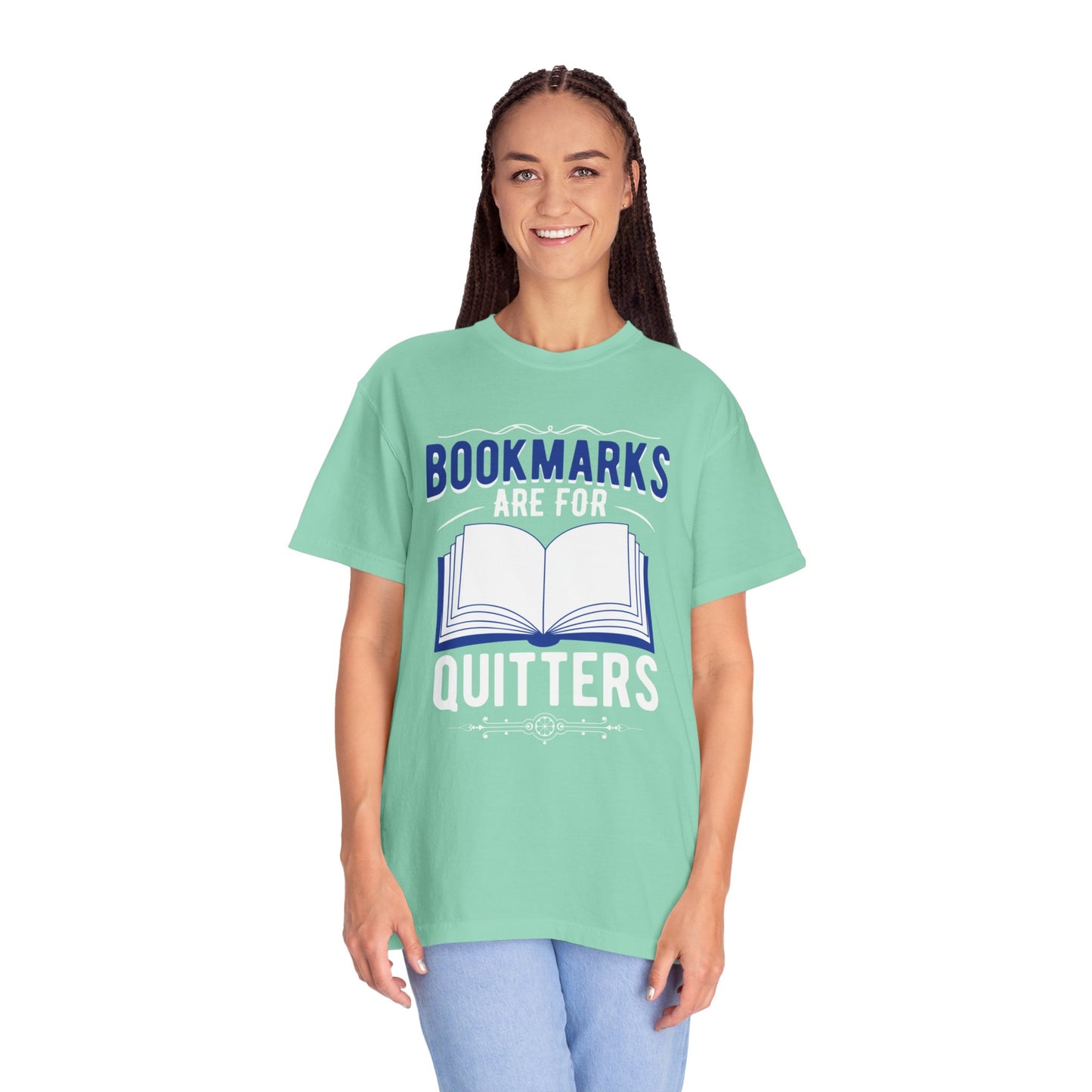 Bookmarks Are For Quitters Literary Glamour Trendy Tee Topics Story Reads Sparkling Stories Reminders Unisex Heavy Cotton T-Shirt