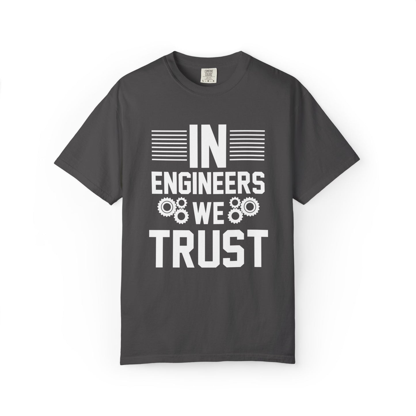 In Engineers We Trust Critical Thinking Problem-Solving Sarcastic Adaptability Unisex Heavy Cotton T-Shirt