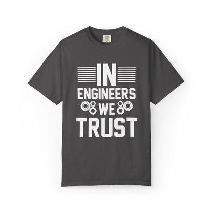 In Engineers We Trust Critical Thinking Problem-Solving Sarcastic Adaptability Unisex Heavy Cotton T-Shirt