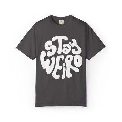 Stay Weiro Unisex Garment-Dyed T-shirt