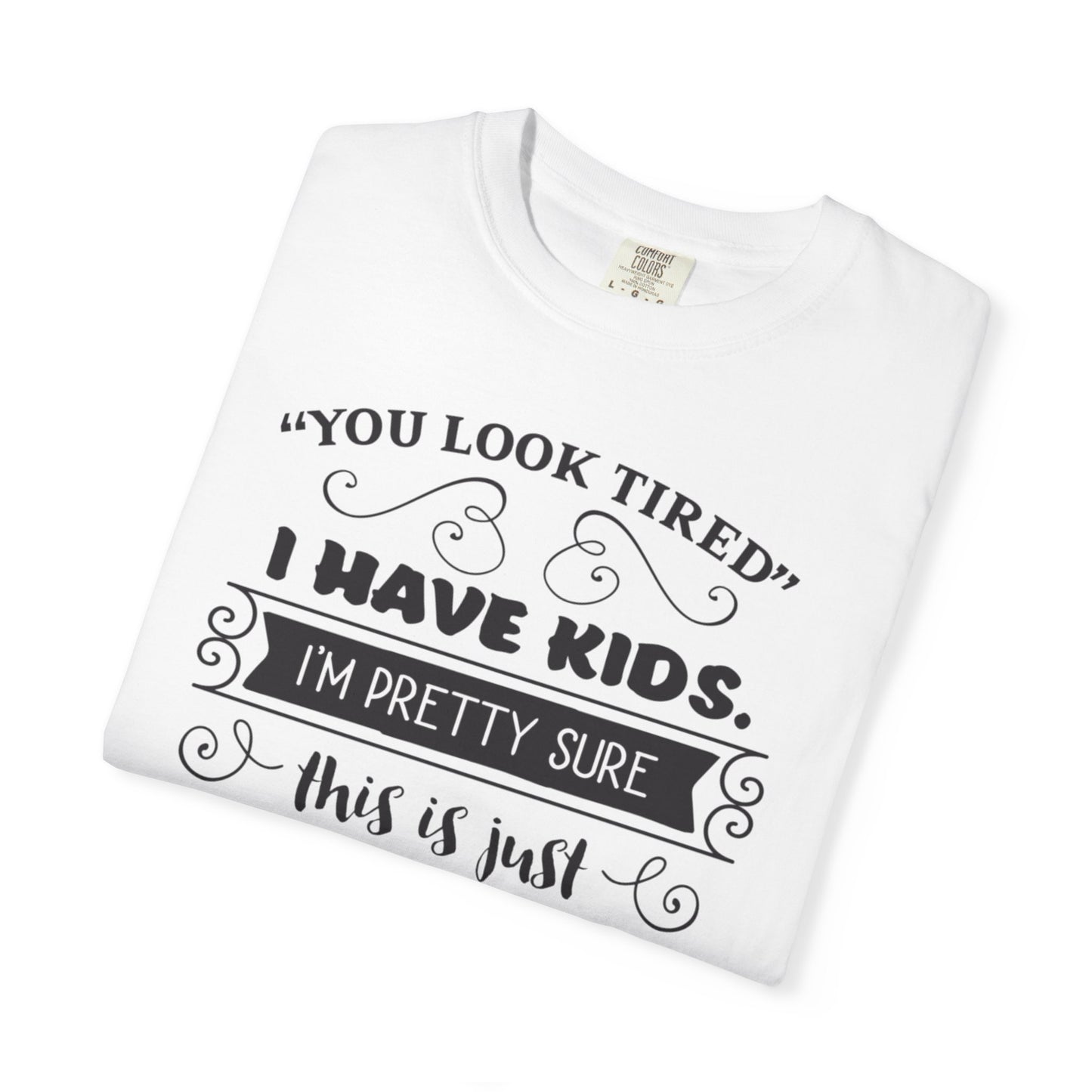 I Have Kids I’m Pretty Sure This Is Just My Face Now Strong Motherhood Tee Parenting Magic Fantasy Reality Wonder Woman Unisex Heavy Cotton T-Shirt