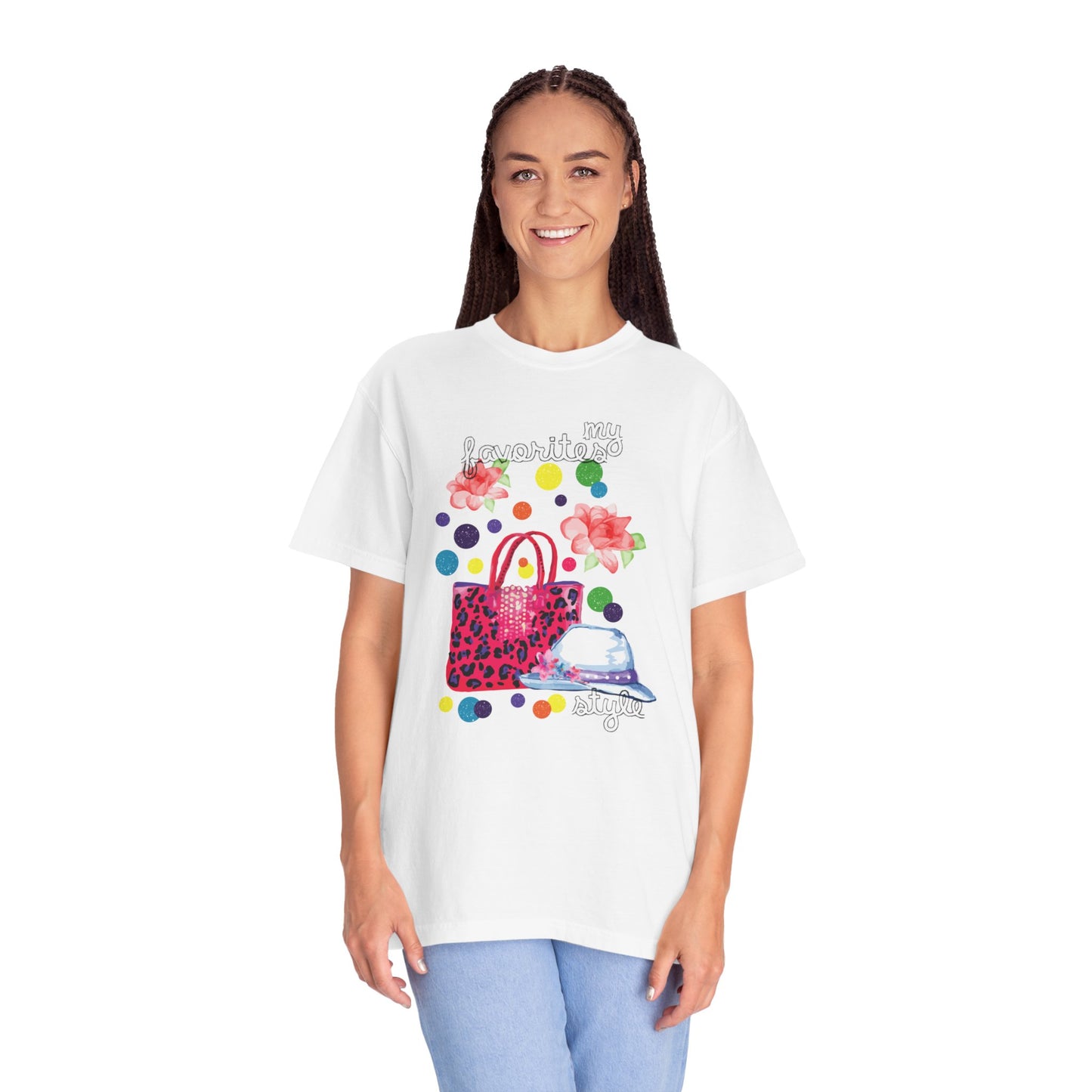 My Favorites Style Elegantly Trendy Tee Cleverly Classy Strong Empowered Fashionable Stylish Cute Unisex Heavy Cotton T-Shirt